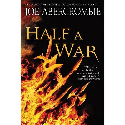 Half a War - (Shattered Sea) by  Joe Abercrombie (Paperback)