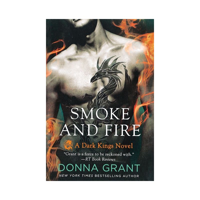 Smoke and Fire - (Dark Kings) by  Donna Grant (Paperback), 1 of 2