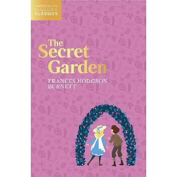 The Secret Garden - (HarperCollins Children's Classics) by  Frances Hodgson Burnett (Paperback)
