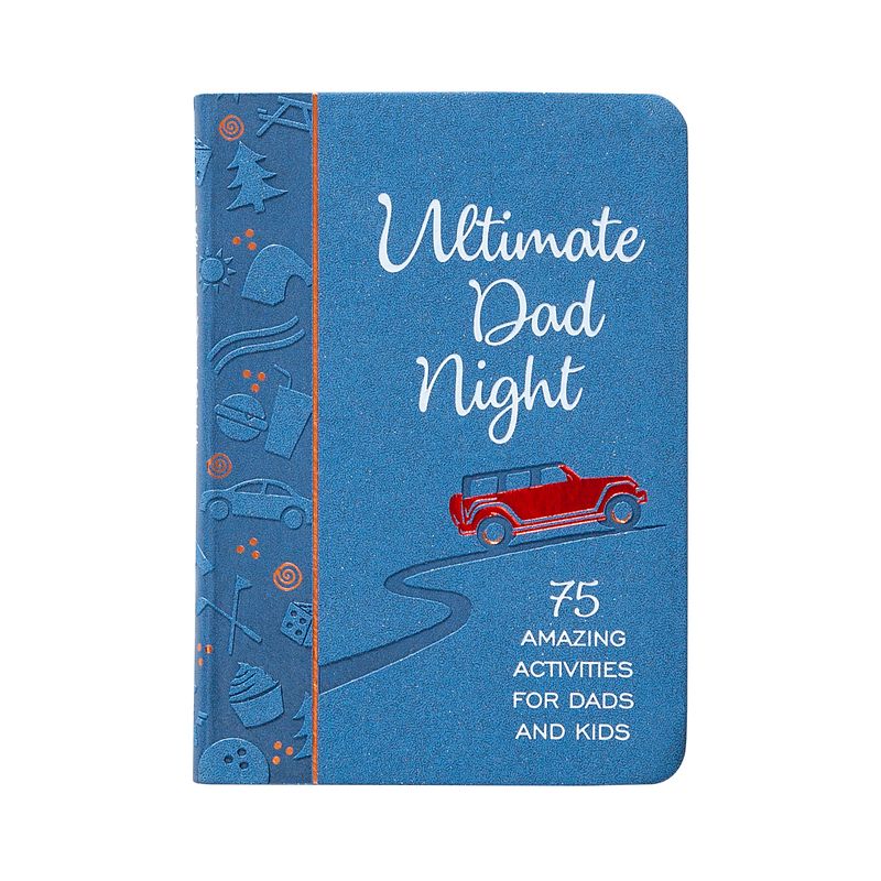 Ultimate Dad Night - by  Jay Laffoon & Laura Laffoon (Leather Bound), 1 of 2