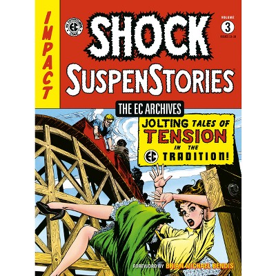 The EC Archives: Shock Suspenstories Volume 3 - by  Carl Wessler (Paperback)