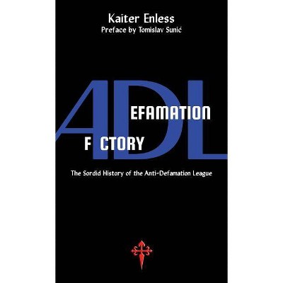 Defamation Factory - by  Kaiter Enless (Paperback)