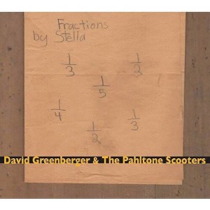 David Greenberger - Greenberger, David & Pahltone Scooters : Fractions By Stella (CD) - 1 of 1
