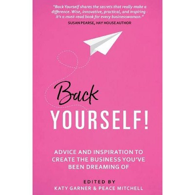 Back Yourself - (Paperback)