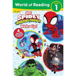 World of Reading: Spidey and His Amazing Friends: Webs Up! - by  Steve Behling (Paperback) - 1 of 1