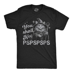 Mens Funny T Shirts You Shall Not Pspspsps Sarcastic Kitten Graphic Novelty Tee For Men - Crazy Dog Men's T Shirt - 1 of 4