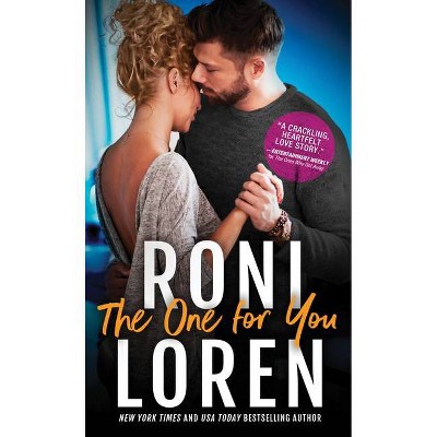 The One for You - (Ones Who Got Away) by  Roni Loren (Paperback)