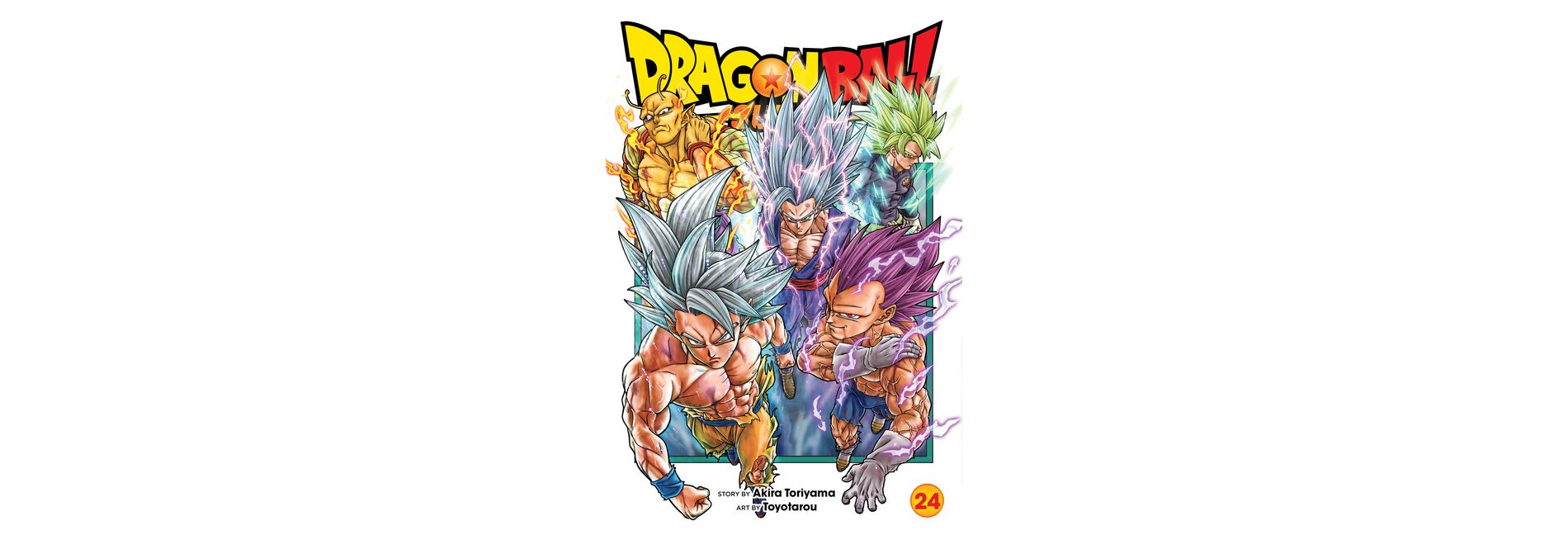 Dragon Ball Super, Vol. 24 - by  Akira Toriyama (Paperback)