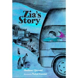 Zia's Story - by Shahnaz Qayumi - 1 of 1