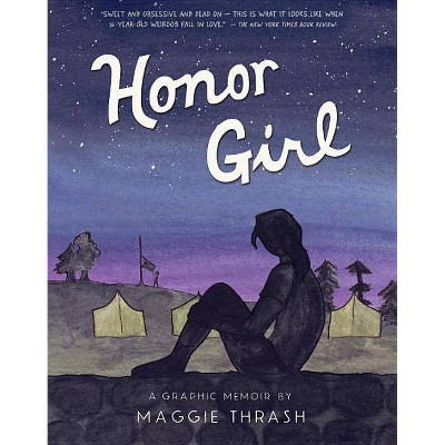 Honor Girl - by  Maggie Thrash (Paperback)