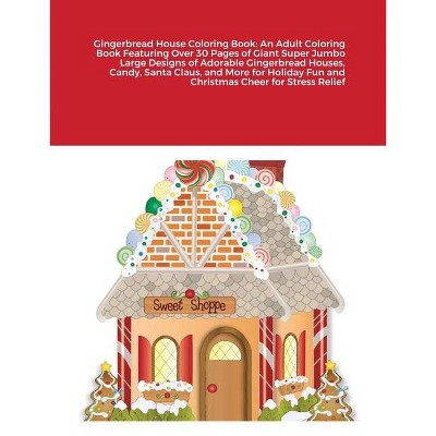 Gingerbread House Coloring Book - by  Beatrice Harrison (Paperback)