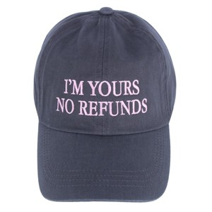 David & Young Women's I'm Yours No Refunds Embroidered Baseball Cap - 1 of 4