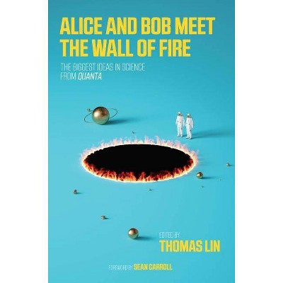 Alice and Bob Meet the Wall of Fire - (Mit Press) by  Thomas Lin (Paperback)