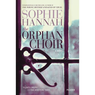 The Orphan Choir - by  Sophie Hannah (Paperback)