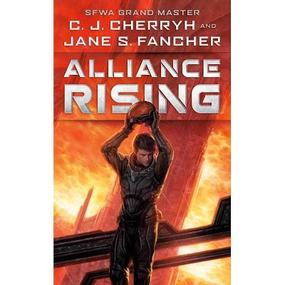 Alliance Rising - (The Hinder Stars) by  C J Cherryh & Jane S Fancher (Paperback)