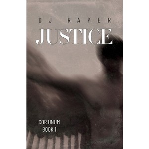 Justice - by  Dj Raper (Paperback) - 1 of 1