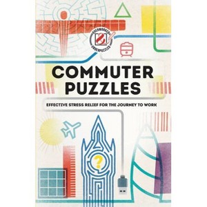 Overworked & Underpuzzled: Commuter Puzzles - (Overworked and Underpuzzled) by  Puzzler Media (Paperback) - 1 of 1