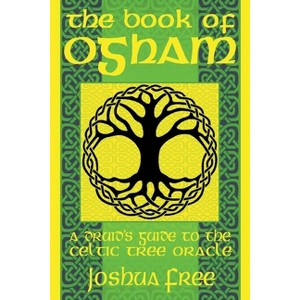 The Book of Ogham - (Elvenomicon Series-II) by  Joshua Free (Paperback) - 1 of 1