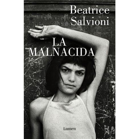 La Malnacida The Wicked One By Beatrice Salvioni paperback