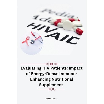 Evaluating HIV Patients - Large Print by  Sneha Desai (Paperback)