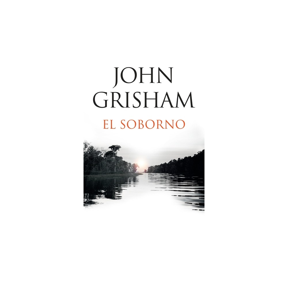 El Soborno / The Whistler - by John Grisham (Paperback)