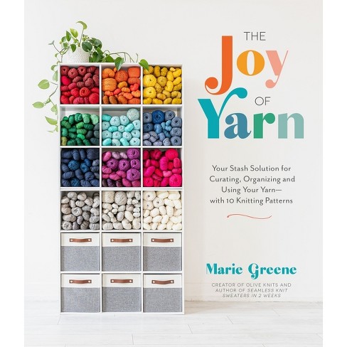 The Joy of Yarn - by Marie Greene (Paperback)