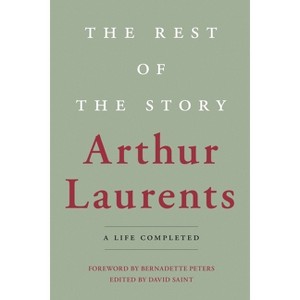 Rest of the Story - by  Arthur Laurents (Paperback) - 1 of 1