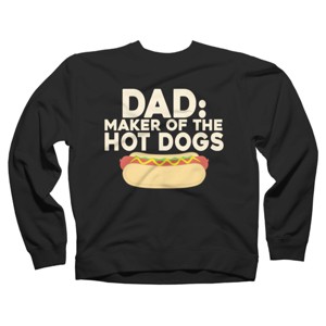 Adult Design By Humans Dad Maker Of The Hotdogs By MeowShop Sweatshirt - 1 of 2