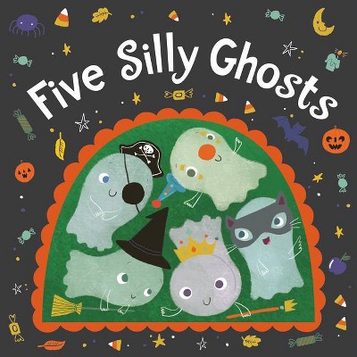 Five Silly Ghosts - by  Houghton Mifflin Harcourt (Board Book)