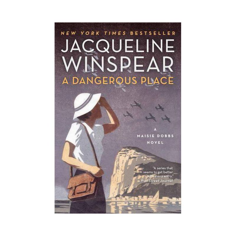 A Dangerous Place - (Maisie Dobbs) by  Jacqueline Winspear (Paperback), 1 of 2