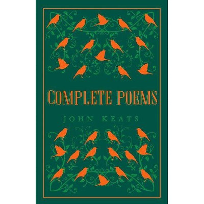 Complete Poems - by  John Keats (Paperback)