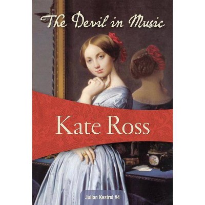 The Devil in Music - (Julian Kestrel) by  Kate Ross (Paperback)