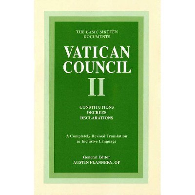 Vatican Council II: Constitutions, Decrees, Declarations - by  Austin Flannery (Paperback)