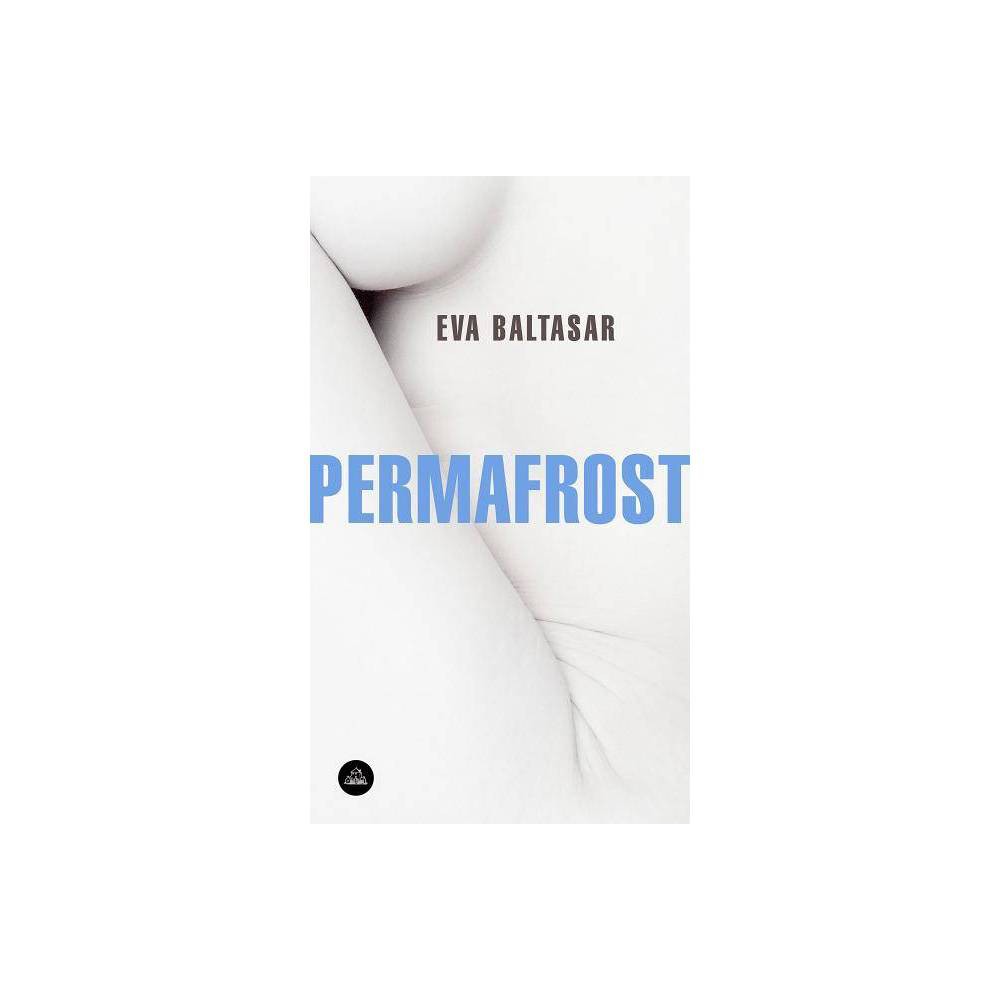 ISBN 9788439735144 product image for Permafrost (Spanish Edition) - by Eva Baltasar (Paperback) | upcitemdb.com