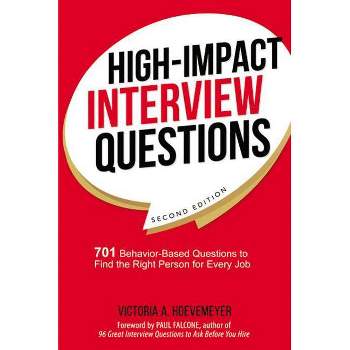 High-Impact Interview Questions - 2nd Edition by  Victoria Hoevemeyer (Paperback)