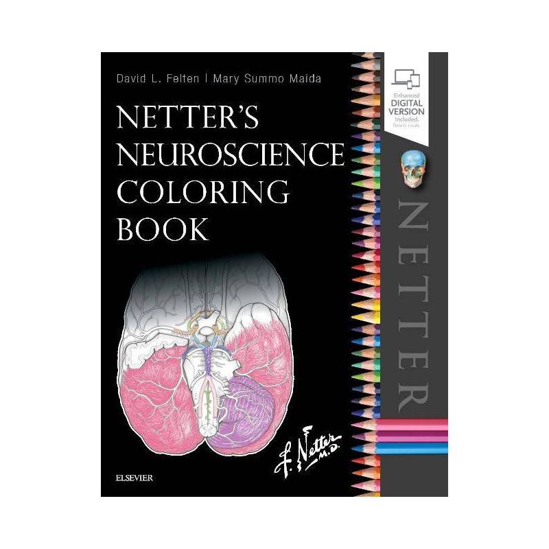 Netter's Neuroscience Coloring Book - by  David L Felten & Mary Summo Maida (Paperback), 1 of 2