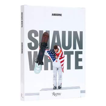 Shaun White - (Hardcover)