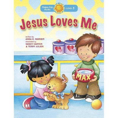 Jesus Loves Me - (Happy Day) by  Anna B Warner (Paperback)