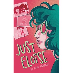 Just Eloise - by  Sophie Bernbaum (Paperback) - 1 of 1