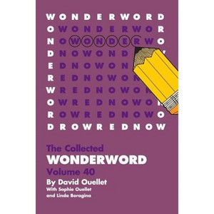 WonderWord Volume 40 - by  David Ouellet & Sophie Ouellet & Linda Boragina (Paperback) - 1 of 1
