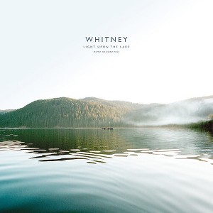 Whitney - Light Upon The Lake: Demo Recordings (Vinyl) - 1 of 1