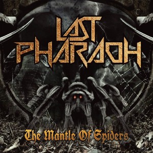 Last Pharaoh - The Mantle Of Spiders (CD) - 1 of 1