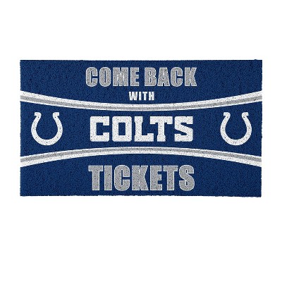 Evergreen Come Back with Tickets Indianapolis Colts 28" x 16" Woven PVC Indoor Outdoor Doormat