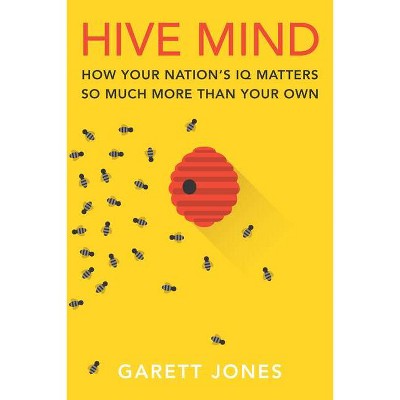 Hive Mind - by  Garett Jones (Paperback)