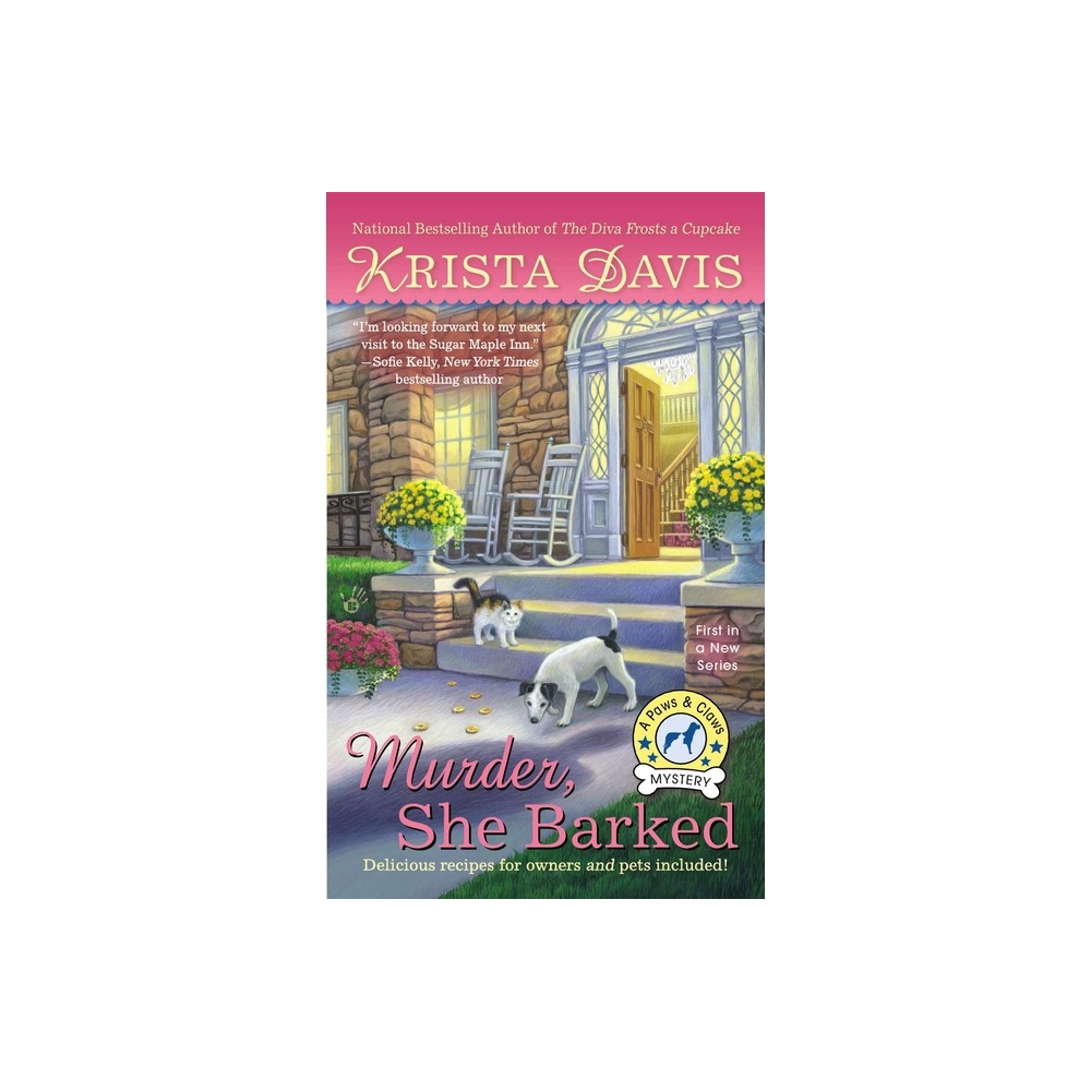 Murder, She Barked - (Paws & Claws Mystery) by Krista Davis (Paperback)