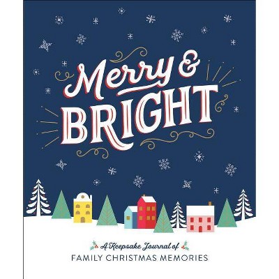 Merry & Bright - by  Ruby Oaks (Hardcover)