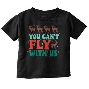 Xmas Reindeer You Can't Fly With Us Toddler Baby Graphic T Shirt Brisco Brands - 1 of 4