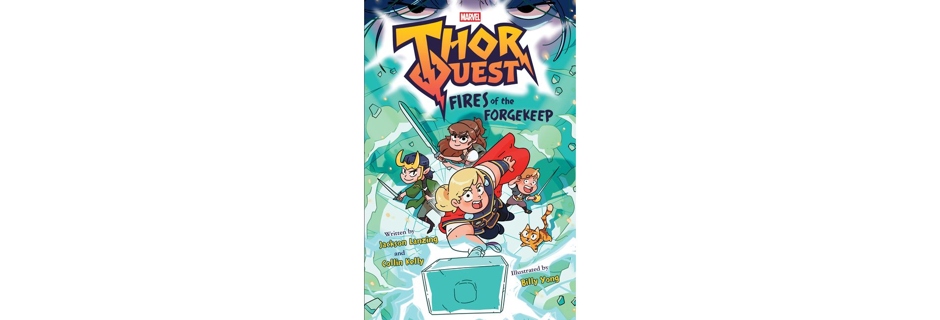 Thor Quest: Fires of the Forgekeep (Marvel) - by  Jackson Lanzing & Collin Kelly (Hardcover)
