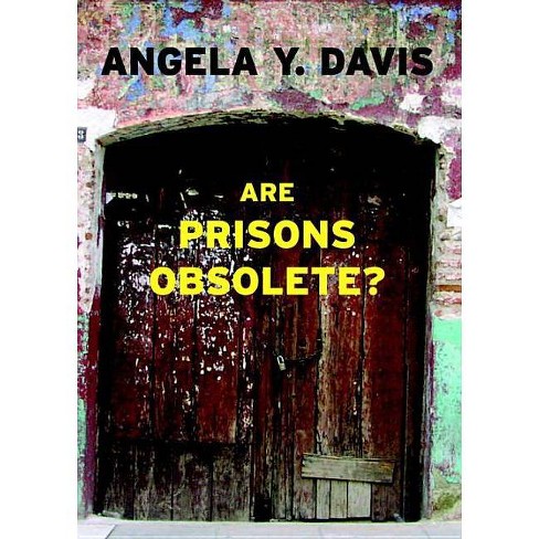 Are Prisons Obsolete Open Media By Angela Y Davis Paperback Target