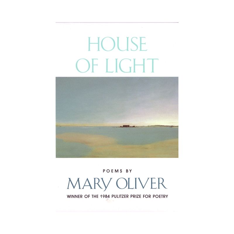 House of Light - by  Mary Oliver (Paperback), 1 of 2